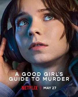 好女孩的谋杀调查指南 第二季 A Good Girl's Guide to Murder Season 2